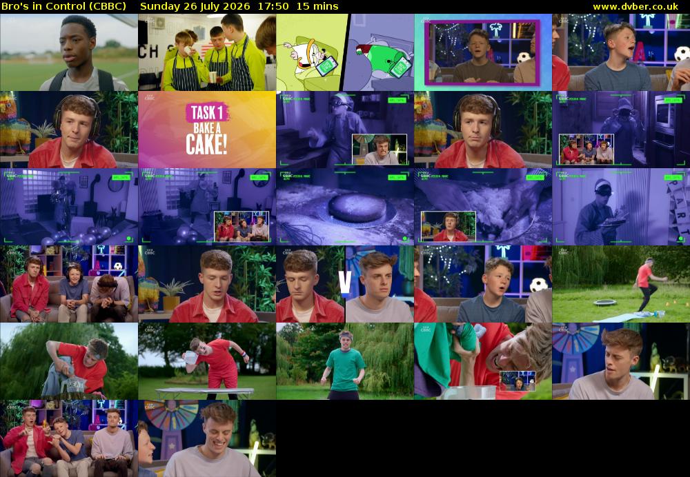 Bro's In Control (CBBC) Sunday 26 July 2026 17:50 - 18:05