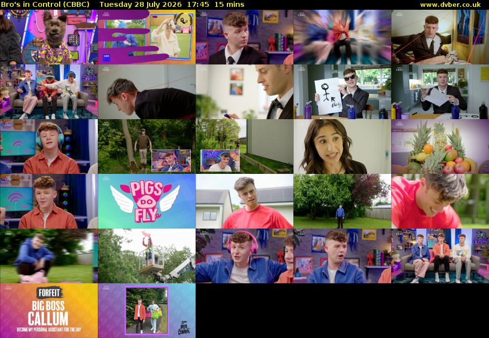 Bro's In Control (CBBC) Tuesday 28 July 2026 17:45 - 18:00
