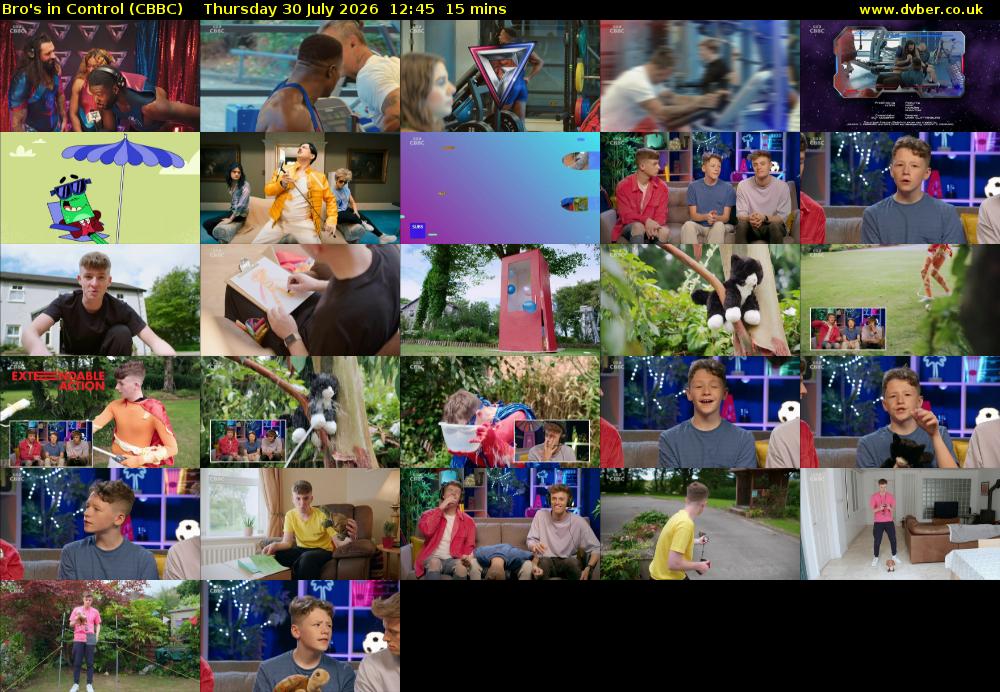 Bro's In Control (CBBC) Thursday 30 July 2026 12:45 - 13:00