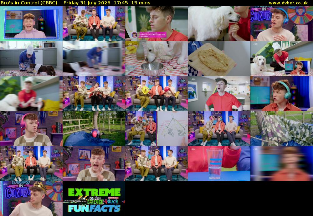 Bro's In Control (CBBC) Friday 31 July 2026 17:45 - 18:00