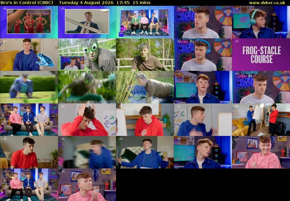 Bro's In Control (CBBC) Tuesday 4 August 2026 17:45 - 18:00