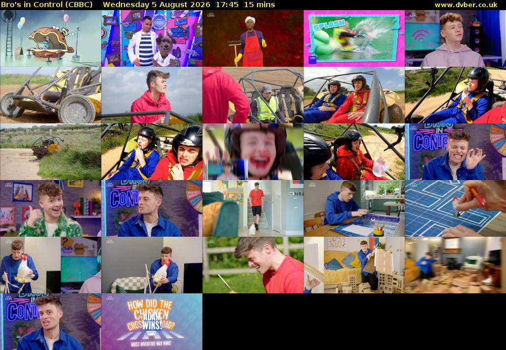 Bro's In Control (CBBC) Wednesday 5 August 2026 17:45 - 18:00