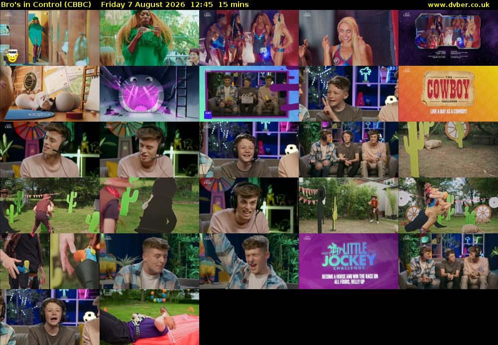 Bro's In Control (CBBC) Friday 7 August 2026 12:45 - 13:00