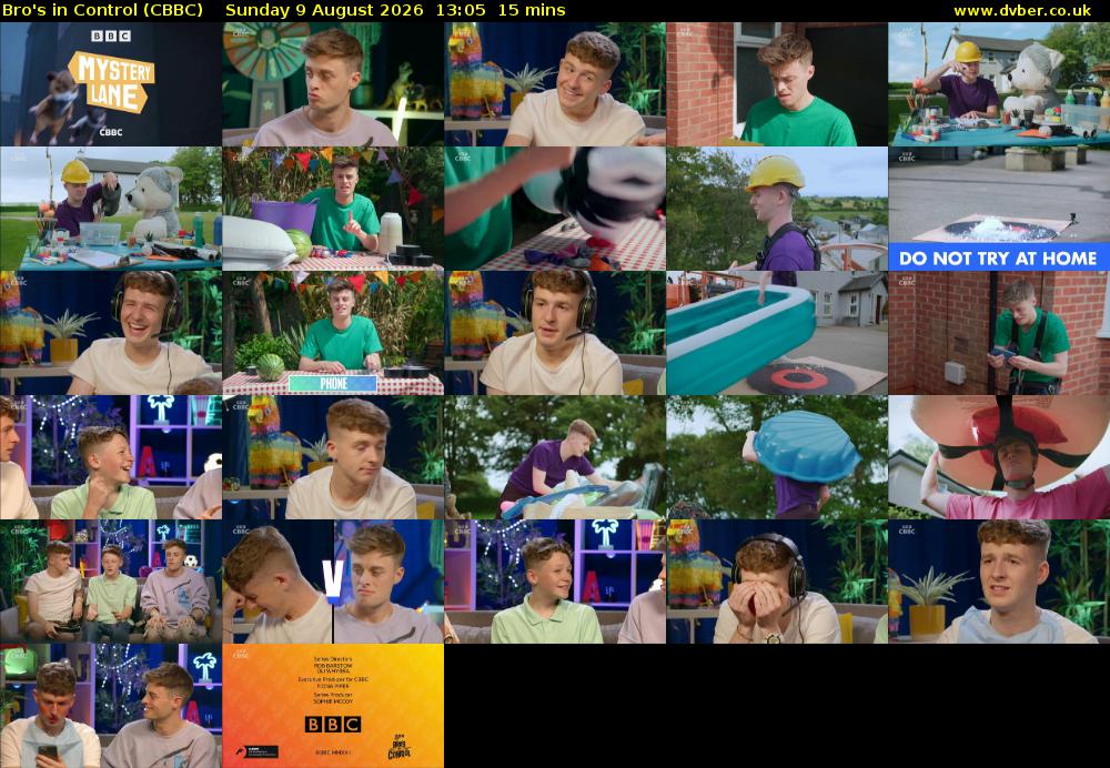 Bro's In Control (CBBC) Sunday 9 August 2026 13:05 - 13:20