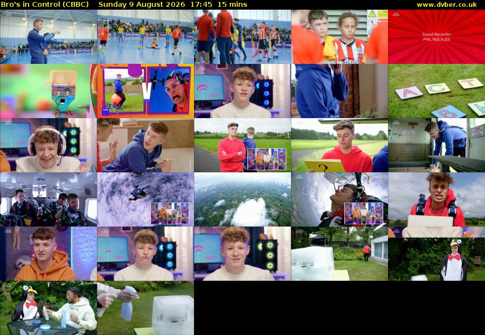 Bro's In Control (CBBC) Sunday 9 August 2026 17:45 - 18:00