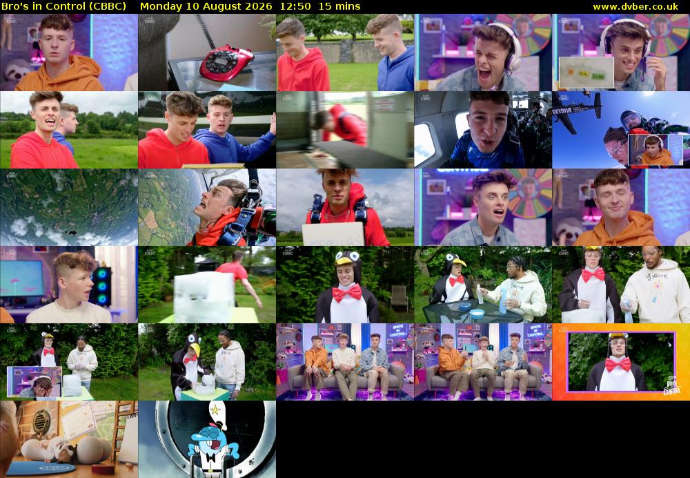 Bro's In Control (CBBC) Monday 10 August 2026 12:50 - 13:05
