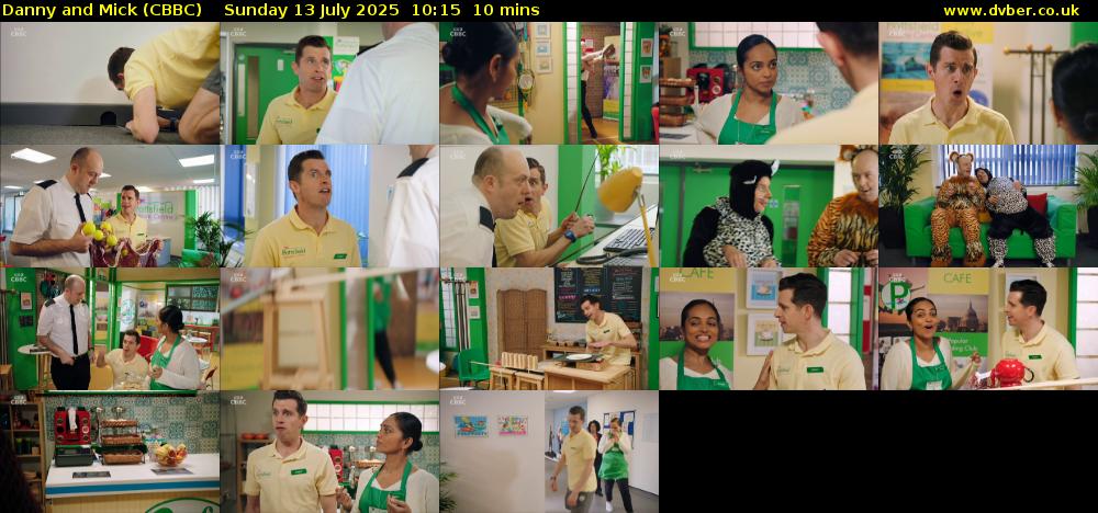 Danny and Mick (CBBC) Sunday 13 July 2025 10:15 - 10:25