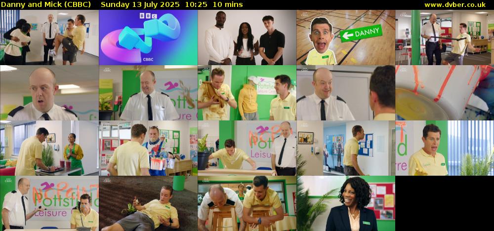 Danny and Mick (CBBC) Sunday 13 July 2025 10:25 - 10:35