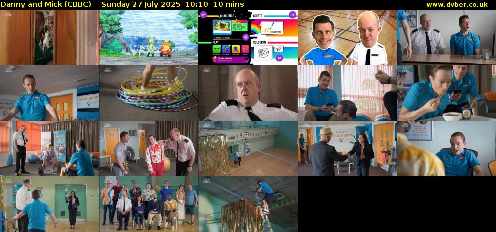 Danny and Mick (CBBC) Sunday 27 July 2025 10:10 - 10:20