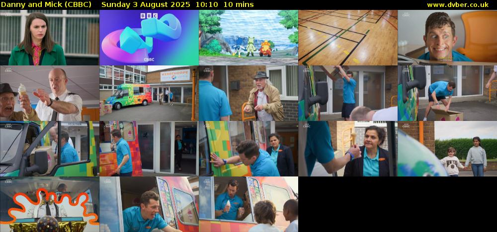 Danny and Mick (CBBC) Sunday 3 August 2025 10:10 - 10:20