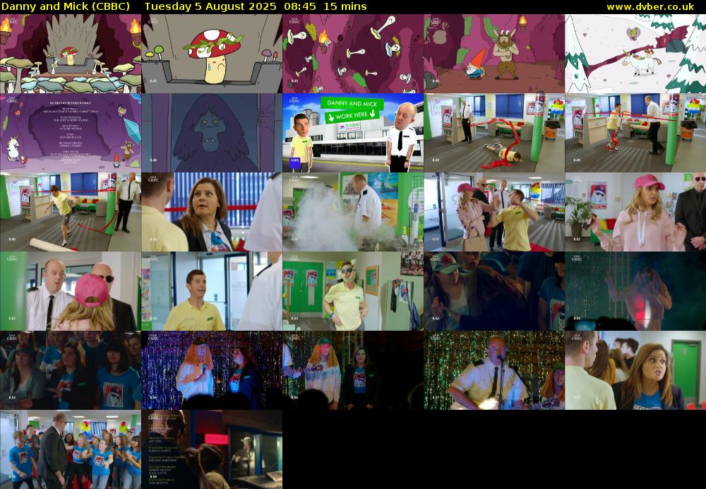 Danny and Mick (CBBC) Tuesday 5 August 2025 08:45 - 09:00