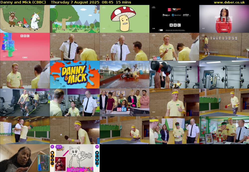 Danny and Mick (CBBC) Thursday 7 August 2025 08:45 - 09:00