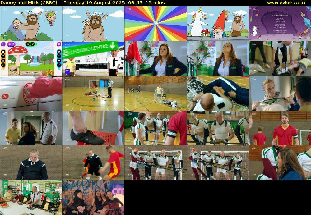 Danny and Mick (CBBC) Tuesday 19 August 2025 08:45 - 09:00