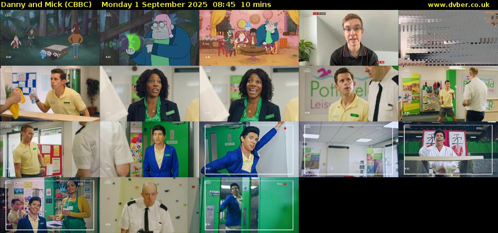 Danny and Mick (CBBC) Monday 1 September 2025 08:45 - 08:55