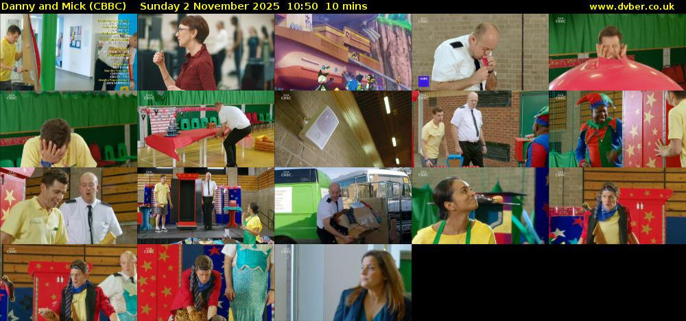 Danny and Mick (CBBC) Sunday 2 November 2025 10:50 - 11:00