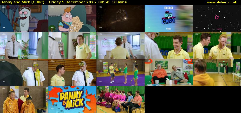 Danny and Mick (CBBC) Friday 5 December 2025 08:50 - 09:00