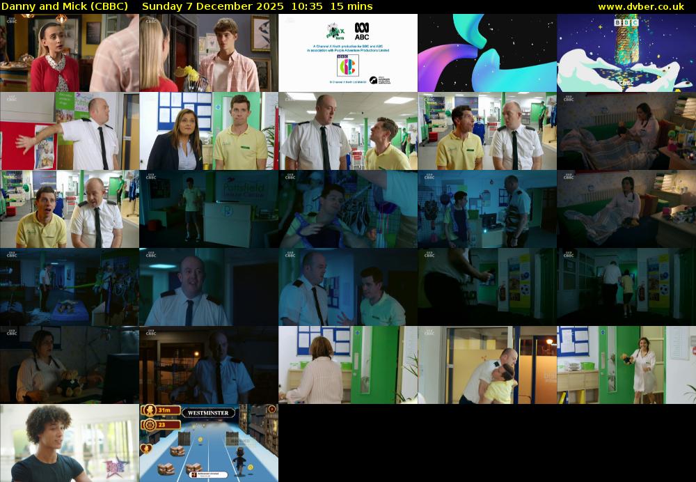 Danny and Mick (CBBC) Sunday 7 December 2025 10:35 - 10:50