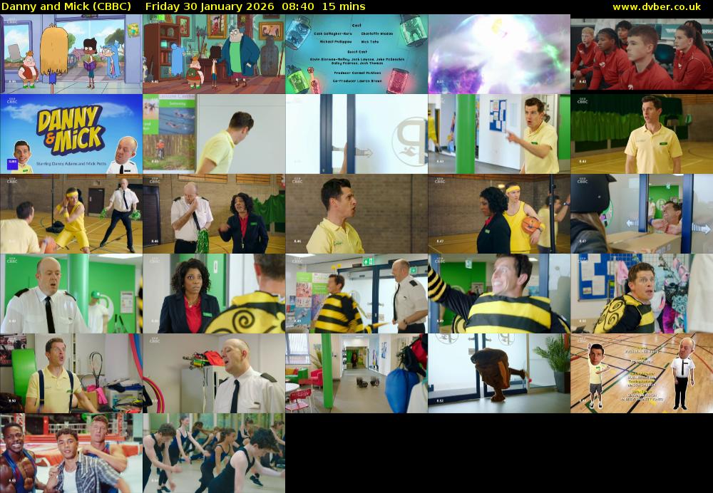 Danny and Mick (CBBC) Friday 30 January 2026 08:40 - 08:55