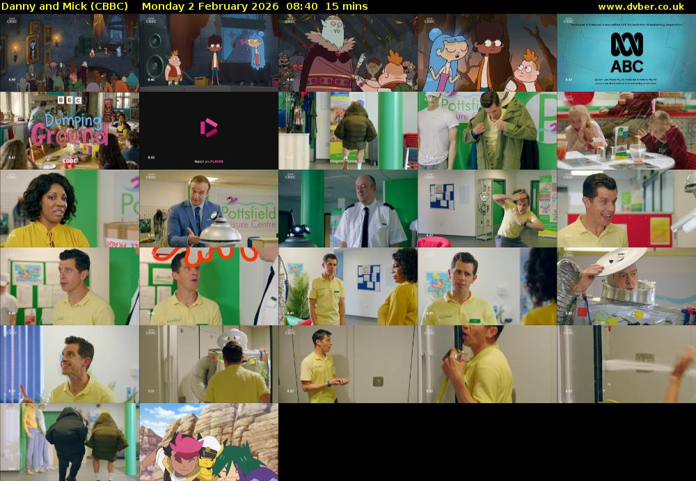 Danny and Mick (CBBC) Monday 2 February 2026 08:40 - 08:55