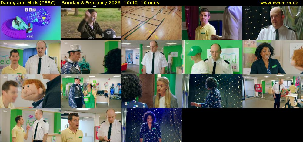 Danny and Mick (CBBC) Sunday 8 February 2026 10:40 - 10:50