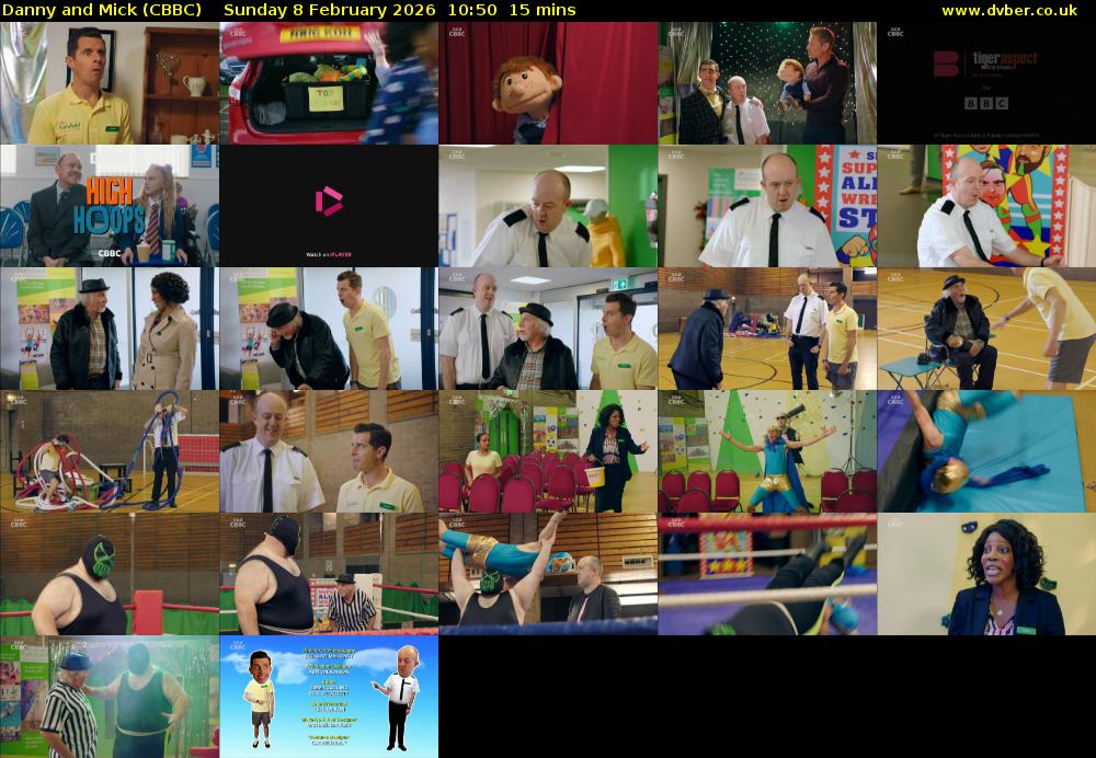 Danny and Mick (CBBC) Sunday 8 February 2026 10:50 - 11:05