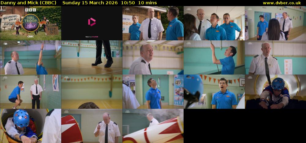 Danny and Mick (CBBC) Sunday 15 March 2026 10:50 - 11:00