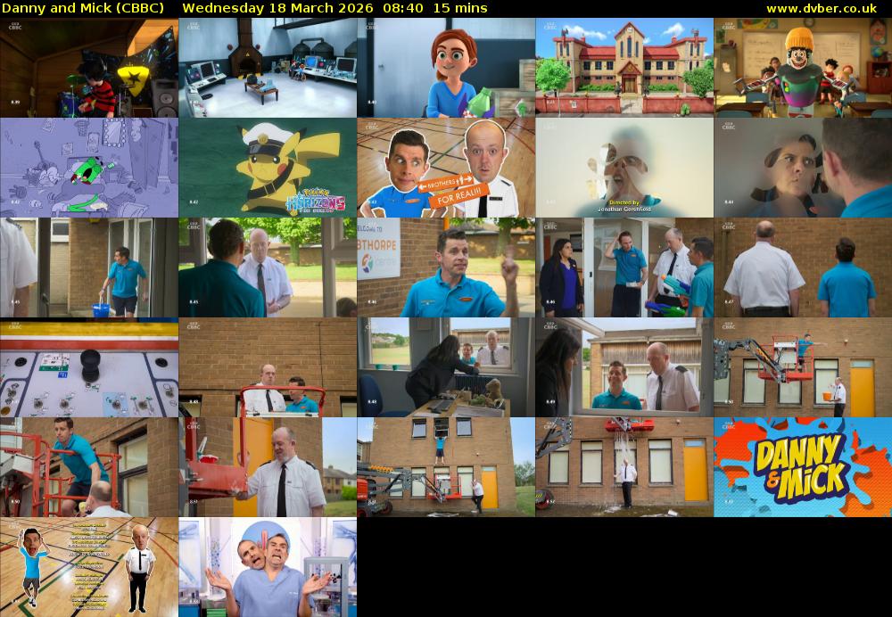 Danny and Mick (CBBC) Wednesday 18 March 2026 08:40 - 08:55