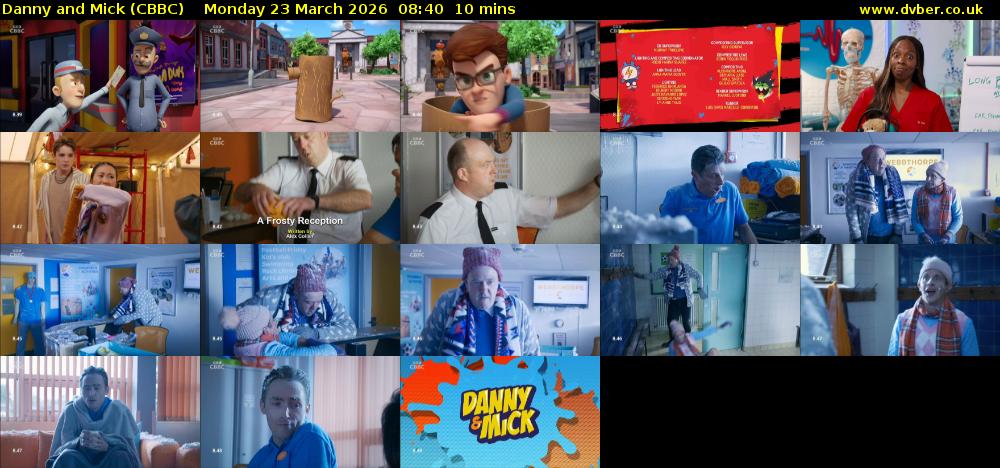 Danny and Mick (CBBC) Monday 23 March 2026 08:40 - 08:50