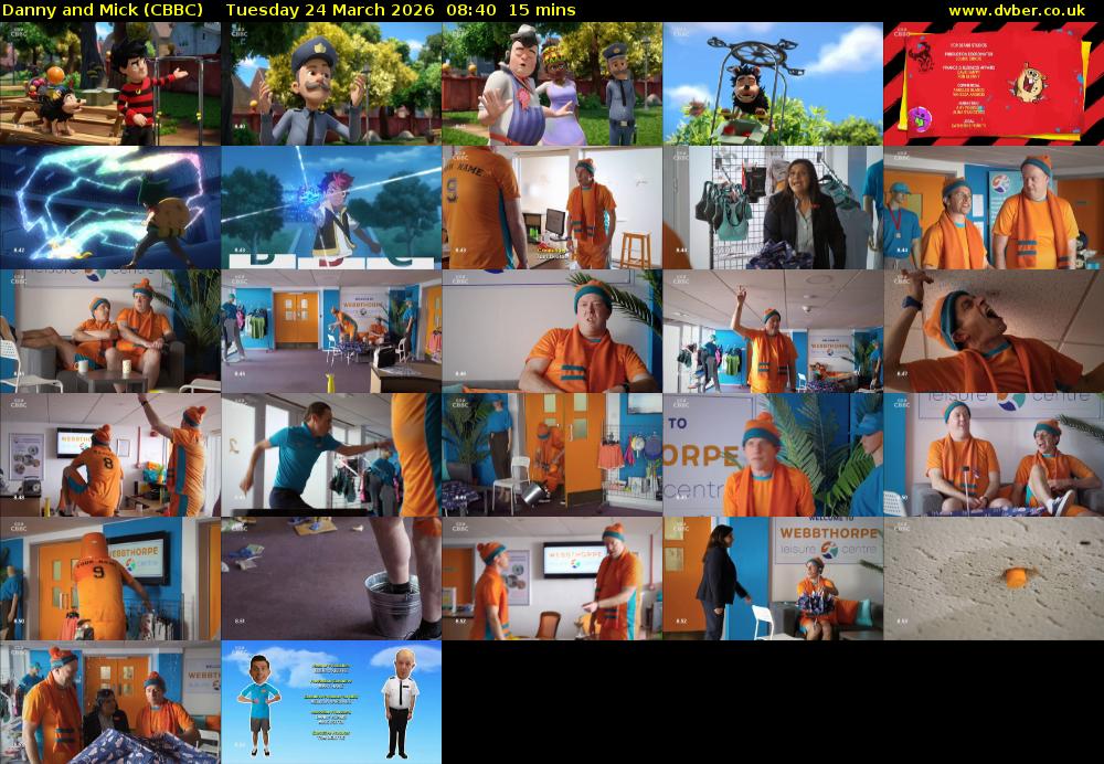 Danny and Mick (CBBC) Tuesday 24 March 2026 08:40 - 08:55