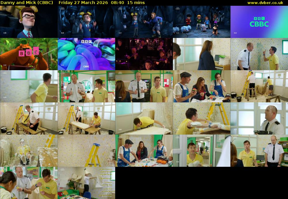 Danny and Mick (CBBC) Friday 27 March 2026 08:40 - 08:55