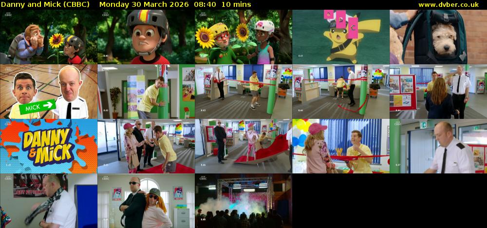 Danny and Mick (CBBC) Monday 30 March 2026 08:40 - 08:50