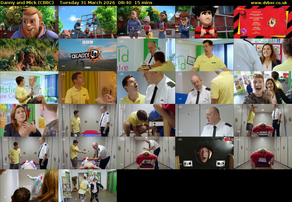 Danny and Mick (CBBC) Tuesday 31 March 2026 08:40 - 08:55