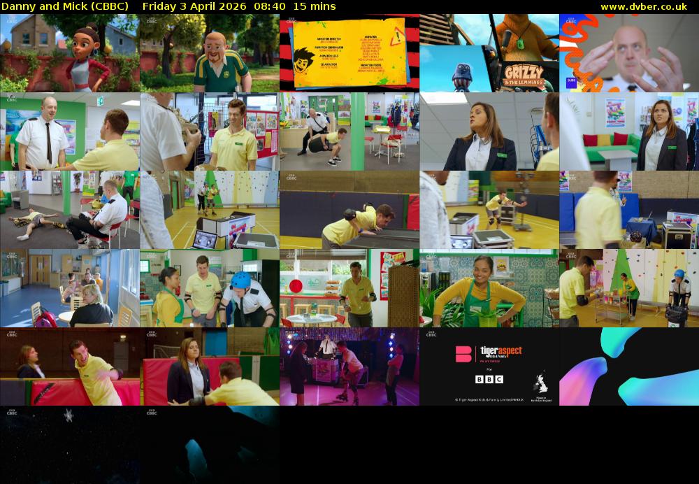 Danny and Mick (CBBC) Friday 3 April 2026 08:40 - 08:55