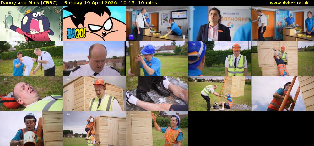 Danny and Mick (CBBC) Sunday 19 April 2026 10:15 - 10:25