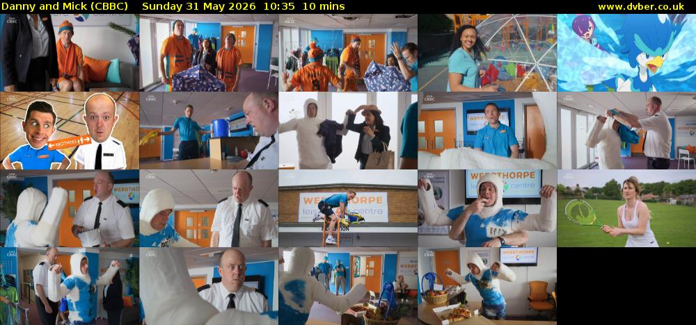 Danny and Mick (CBBC) Sunday 31 May 2026 10:35 - 10:45