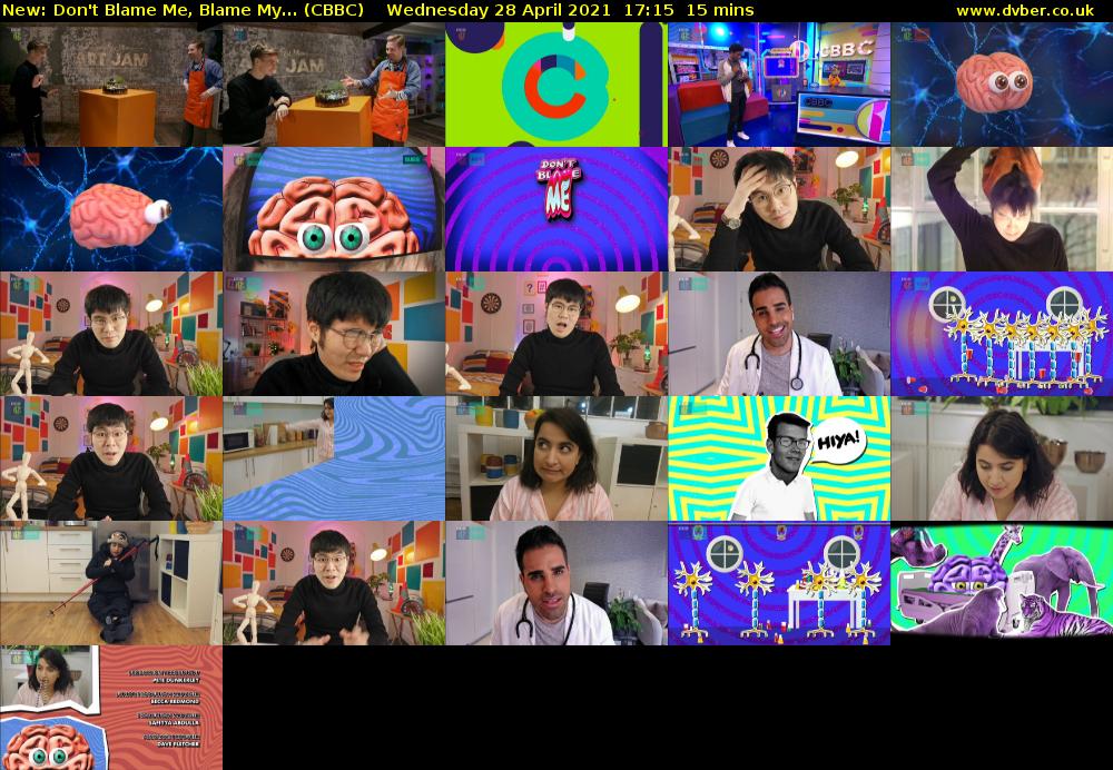 Don't Blame Me, Blame My... (CBBC) Wednesday 28 April 2021 17:15 - 17:30