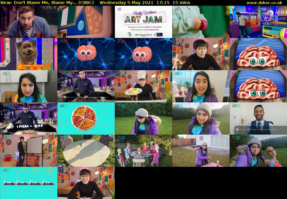 Don't Blame Me, Blame My... (CBBC) Wednesday 5 May 2021 17:15 - 17:30