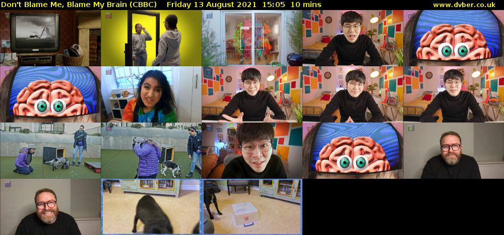 Don't Blame Me, Blame My Brain (CBBC) Friday 13 August 2021 15:05 - 15:15