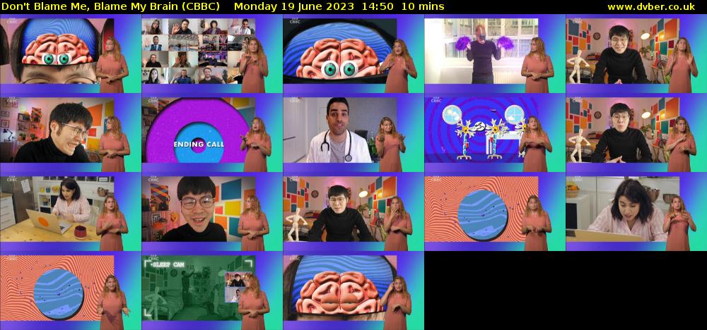 Don't Blame Me, Blame My Brain (CBBC) Monday 19 June 2023 14:50 - 15:00