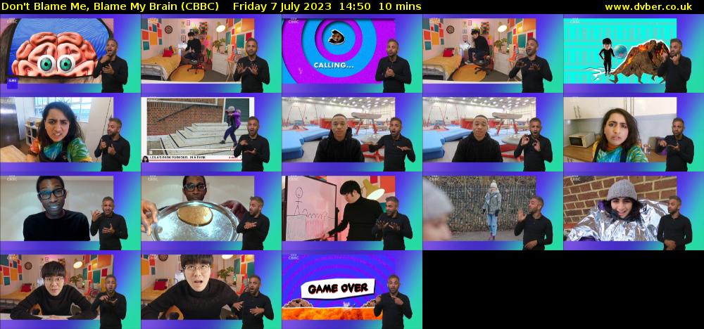 Don't Blame Me, Blame My Brain (CBBC) Friday 7 July 2023 14:50 - 15:00