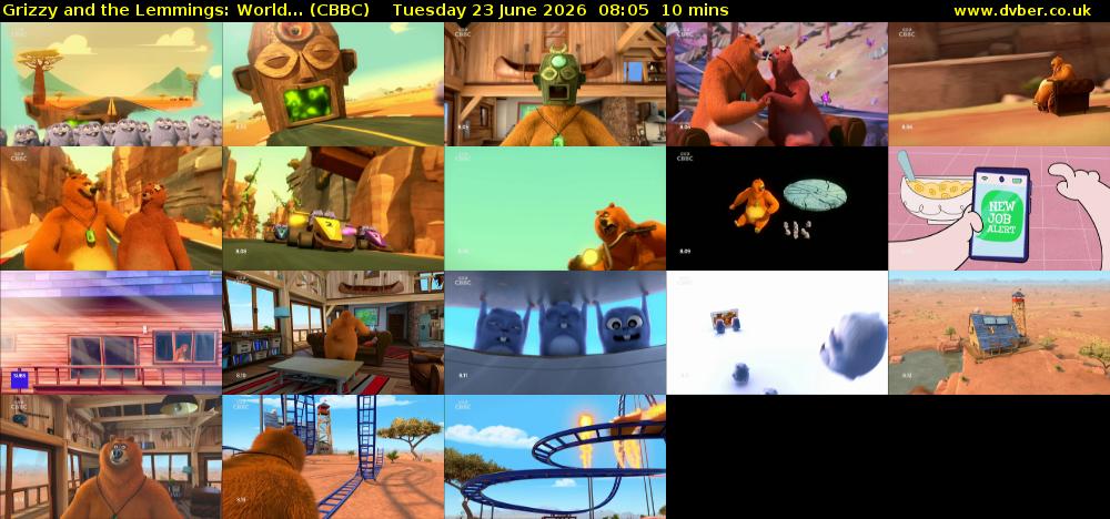 Grizzy and the Lemmings: World... (CBBC) Tuesday 23 June 2026 08:05 - 08:15