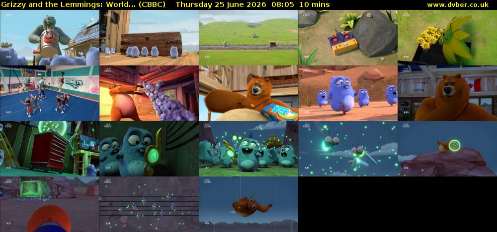 Grizzy and the Lemmings: World... (CBBC) Thursday 25 June 2026 08:05 - 08:15