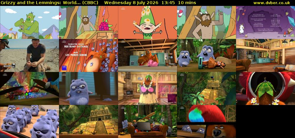 Grizzy and the Lemmings: World... (CBBC) Wednesday 8 July 2026 13:45 - 13:55