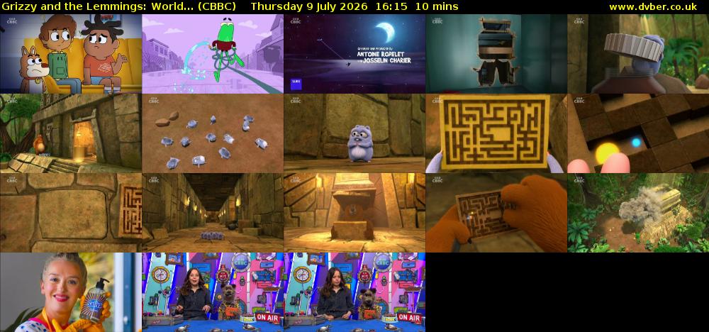 Grizzy and the Lemmings: World... (CBBC) Thursday 9 July 2026 16:15 - 16:25