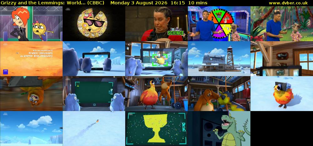 Grizzy and the Lemmings: World... (CBBC) Monday 3 August 2026 16:15 - 16:25