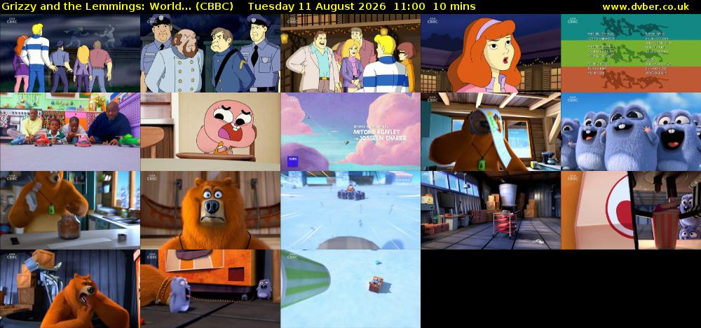 Grizzy and the Lemmings: World... (CBBC) Tuesday 11 August 2026 11:00 - 11:10