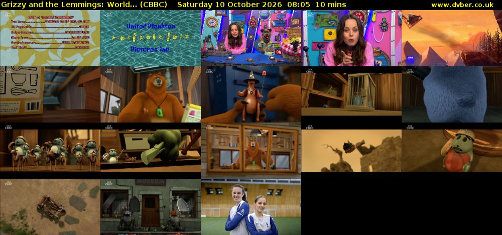 Grizzy and the Lemmings: World... (CBBC) Saturday 10 October 2026 08:05 - 08:15