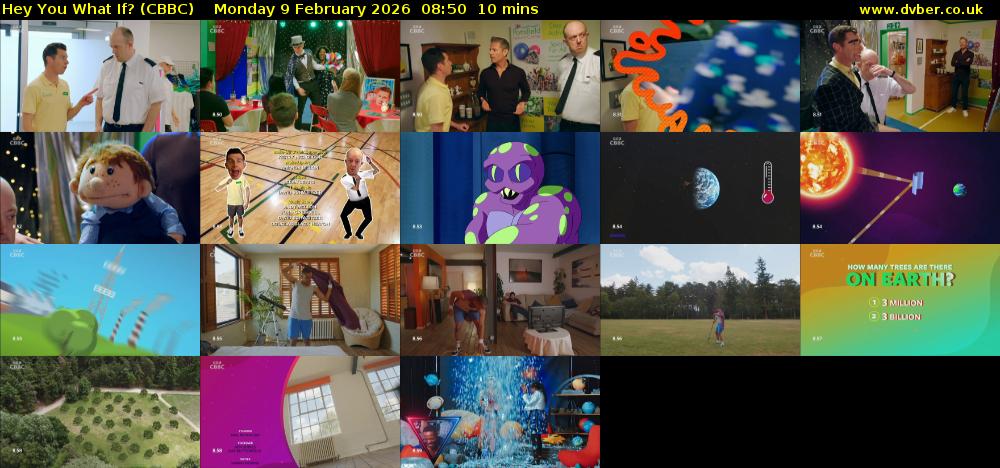 Hey You What If? (CBBC) Monday 9 February 2026 08:50 - 09:00