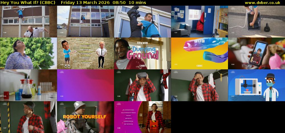 Hey You What If? (CBBC) Friday 13 March 2026 08:50 - 09:00