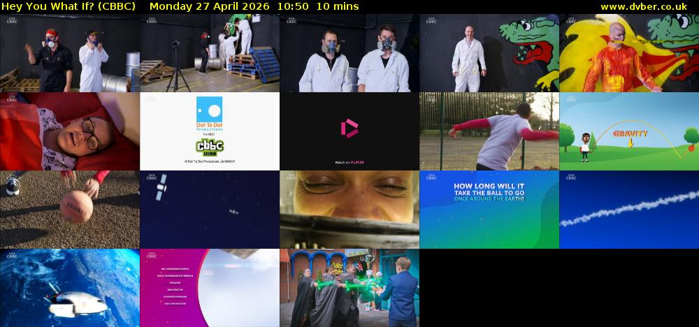Hey You What If? (CBBC) Monday 27 April 2026 10:50 - 11:00
